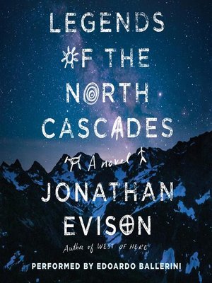 Legends of the North Cascades - Audiobook